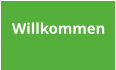Willkommen