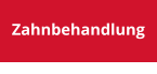 Zahnbehandlung